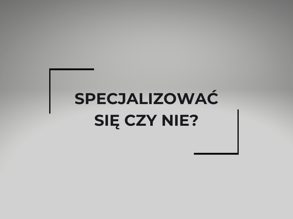 Czy warto się specjalizować - mini wywiad w Brand w IT